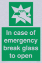 in-case-of-emergency-break-glass-to-open~